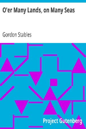 [Gutenberg 37327] • O'er Many Lands, on Many Seas